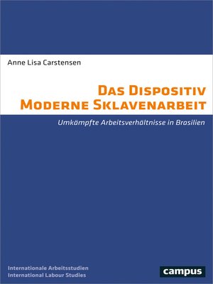cover image of Das Dispositiv Moderne Sklavenarbeit